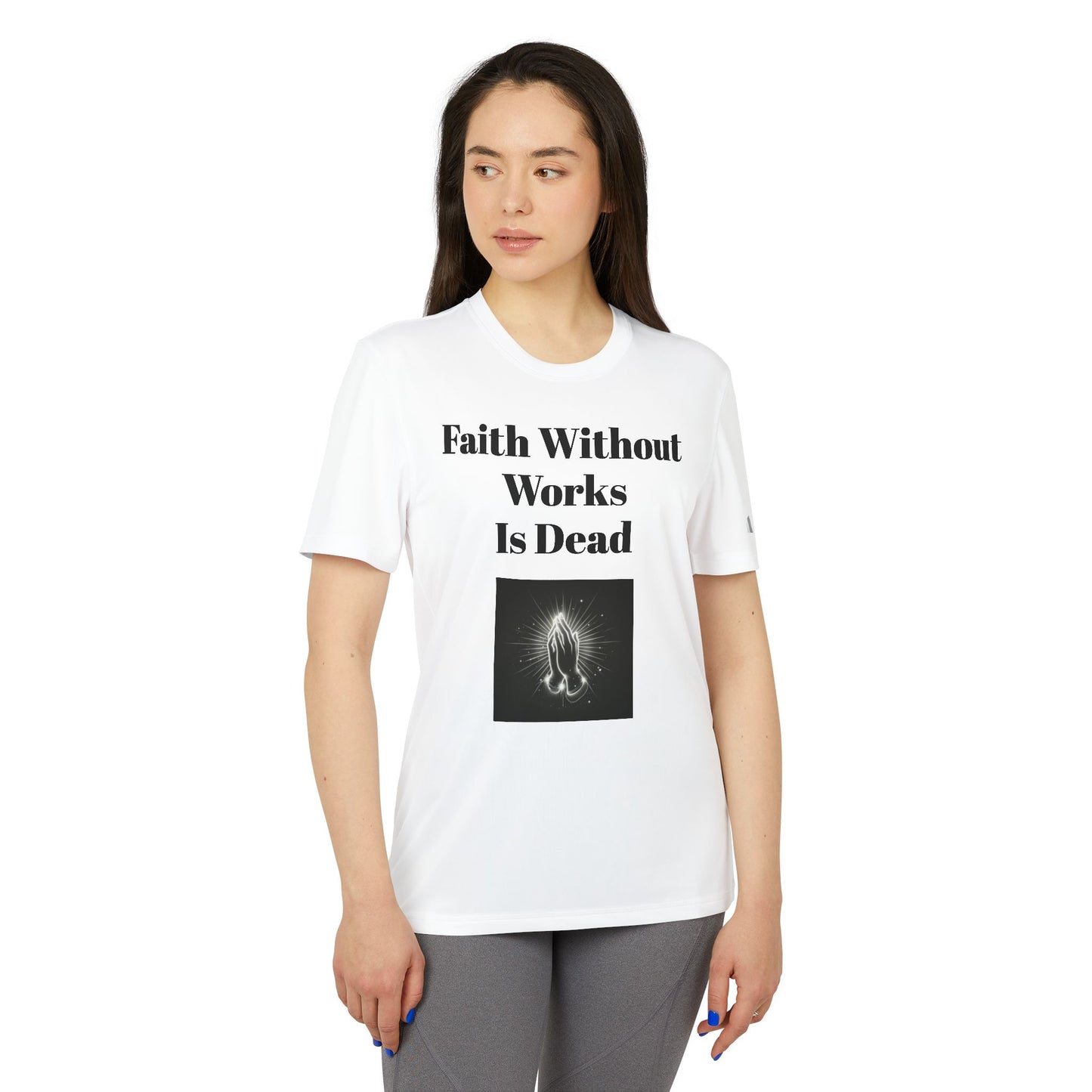 Faith Without Works Sport T-shirt - Stay Dry and Cool During Workouts!