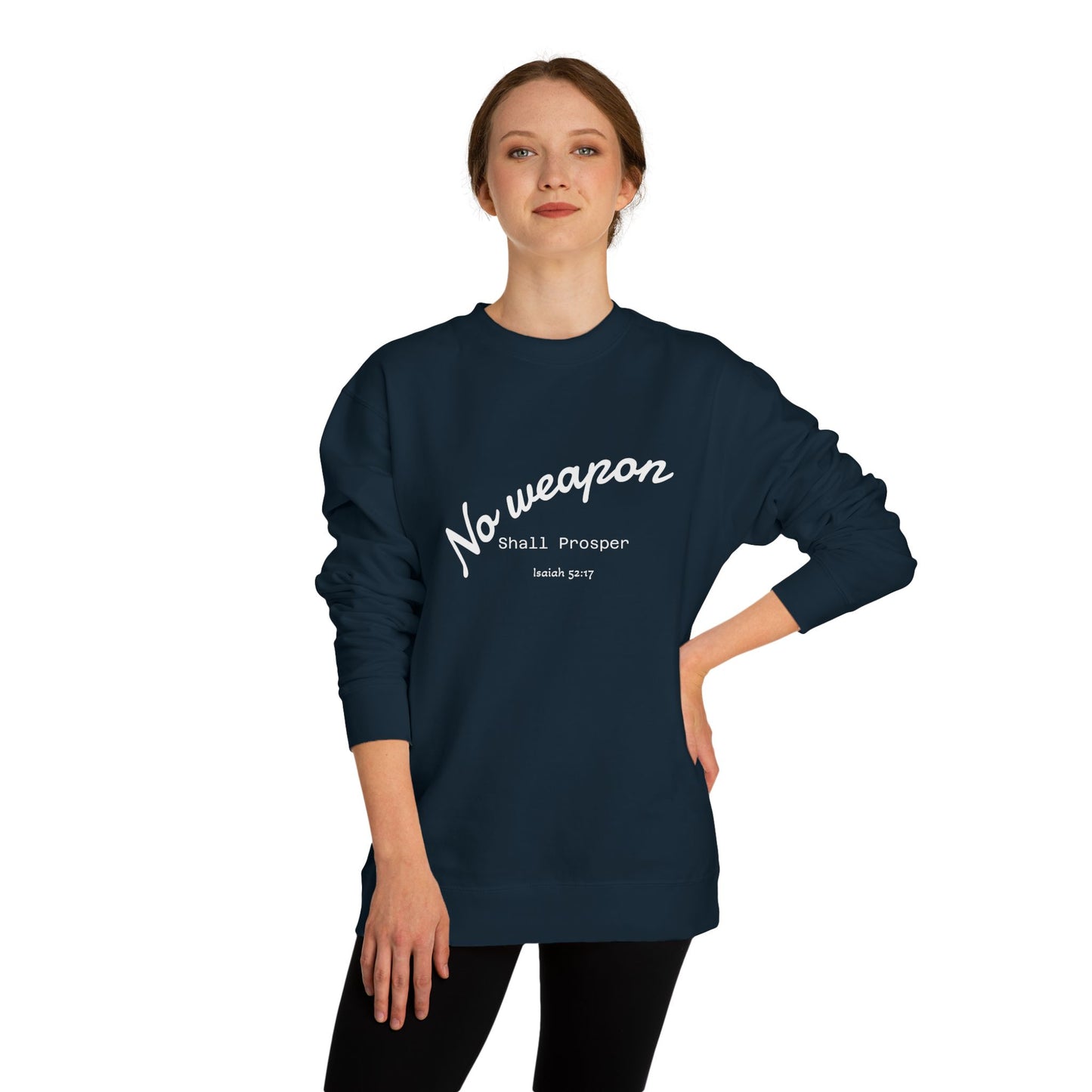 No Weapon Shall Prosper Sweatshirt — Inspirational Biblical Faith Crewneck