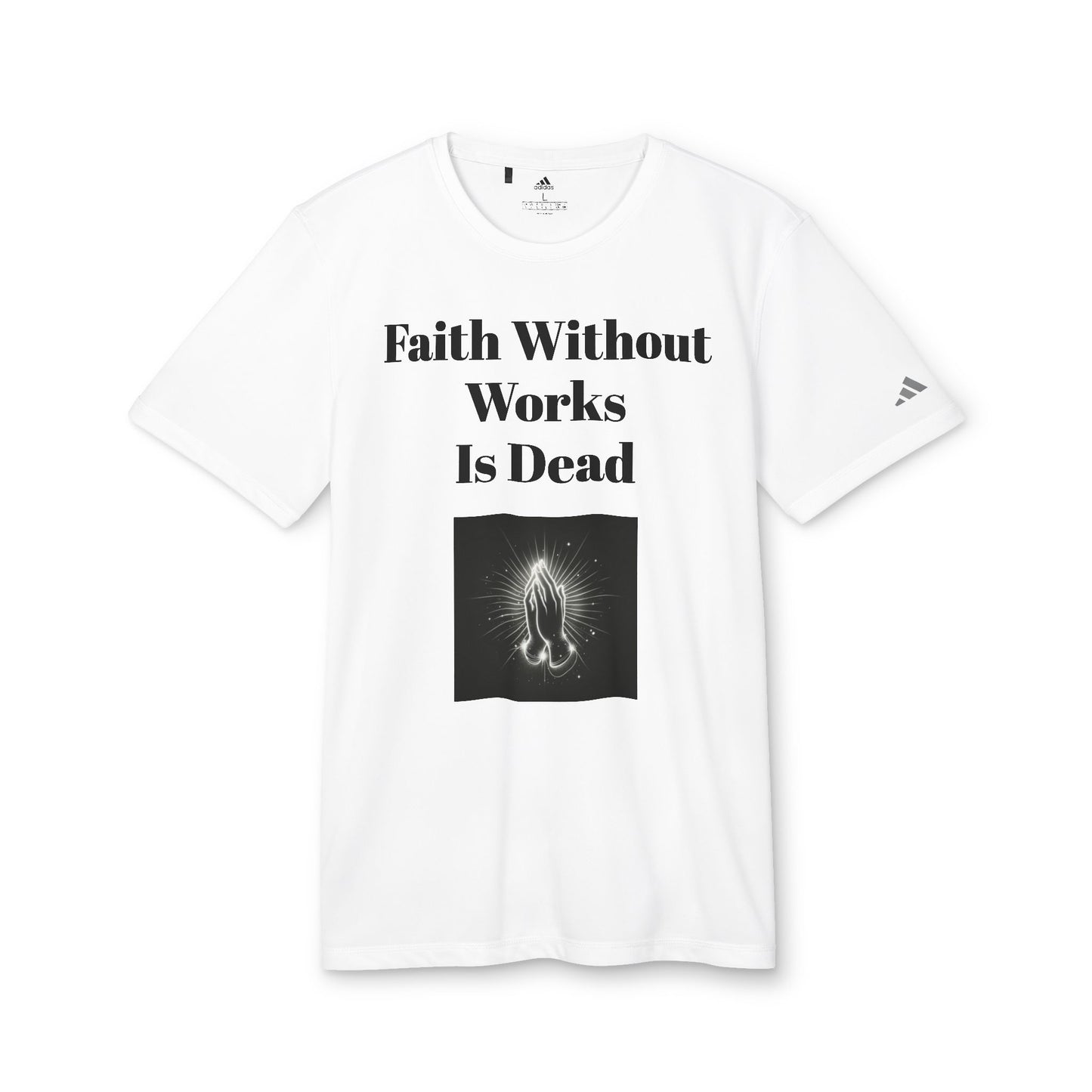 Faith Without Works Sport T-shirt - Stay Dry and Cool During Workouts!
