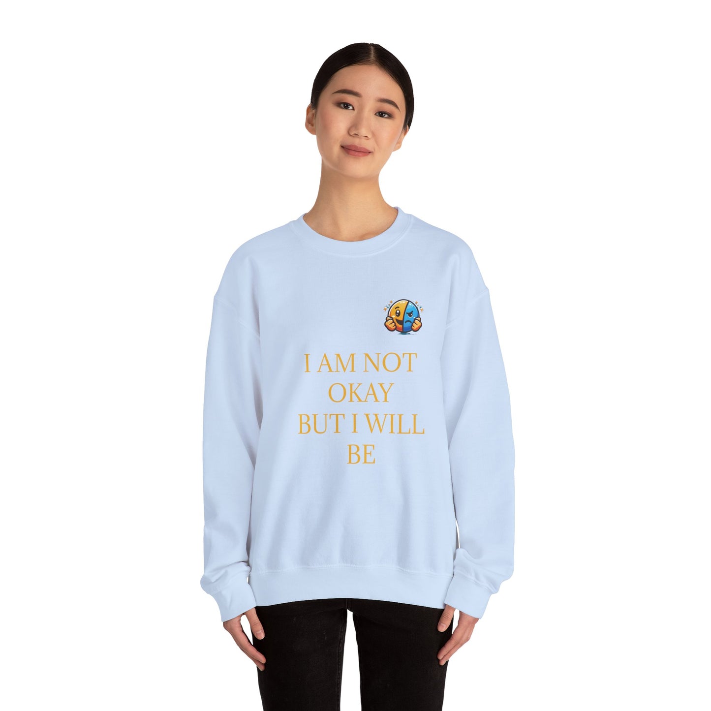 I’m Not Okay But I Will Be Sweatshirt — Inspirational Christian Crewneck (Light Blue & Pink)