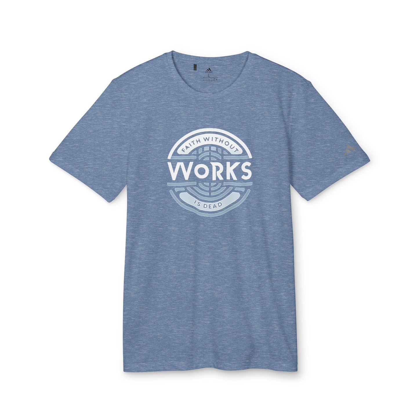 Faith Without Works Sport T-shirt - Stay Dry and Cool During Workouts!